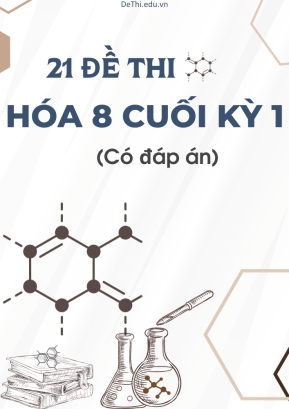 Bộ 21 Đề thi Hóa 8 cuối kì 1 (Có đáp án)